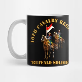 10th Cavalry Regiment w Cavalrymen - Buffalo Soldiers Mug